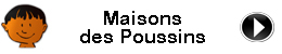 Maisons des Poussins